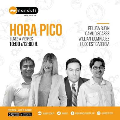 Hora Pico con Pelusa Rubin, Camilo Soares, Willian Domínguez, Hugo Estigarribia