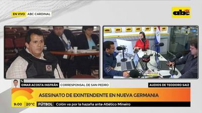 Audios del exintendente de Nueva Germania antes de su asesinato