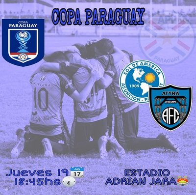 Atyra y Sol de América por el último clasificado a la siguiente fase de la Copa Paraguay