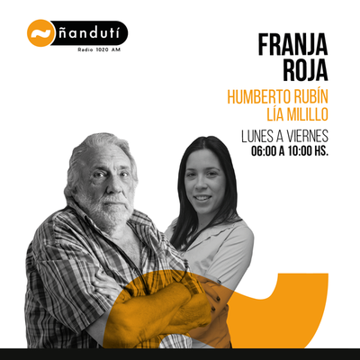 Franja Roja con Humberto Rubin y Lía Milillo