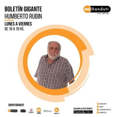 Boletín Gigante con Humberto Rubin