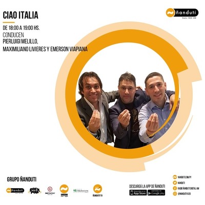 Ciao Italia con Emerson Viapiana, Pierluigi Melillo y Maximiliano Livieres
